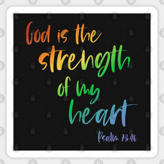 Christian Bible Verse: God is the strength of my heart (rainbow text) Sticker by Ofeefee